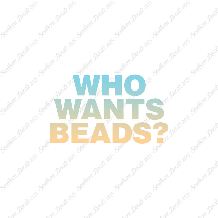 Who Wants Beads