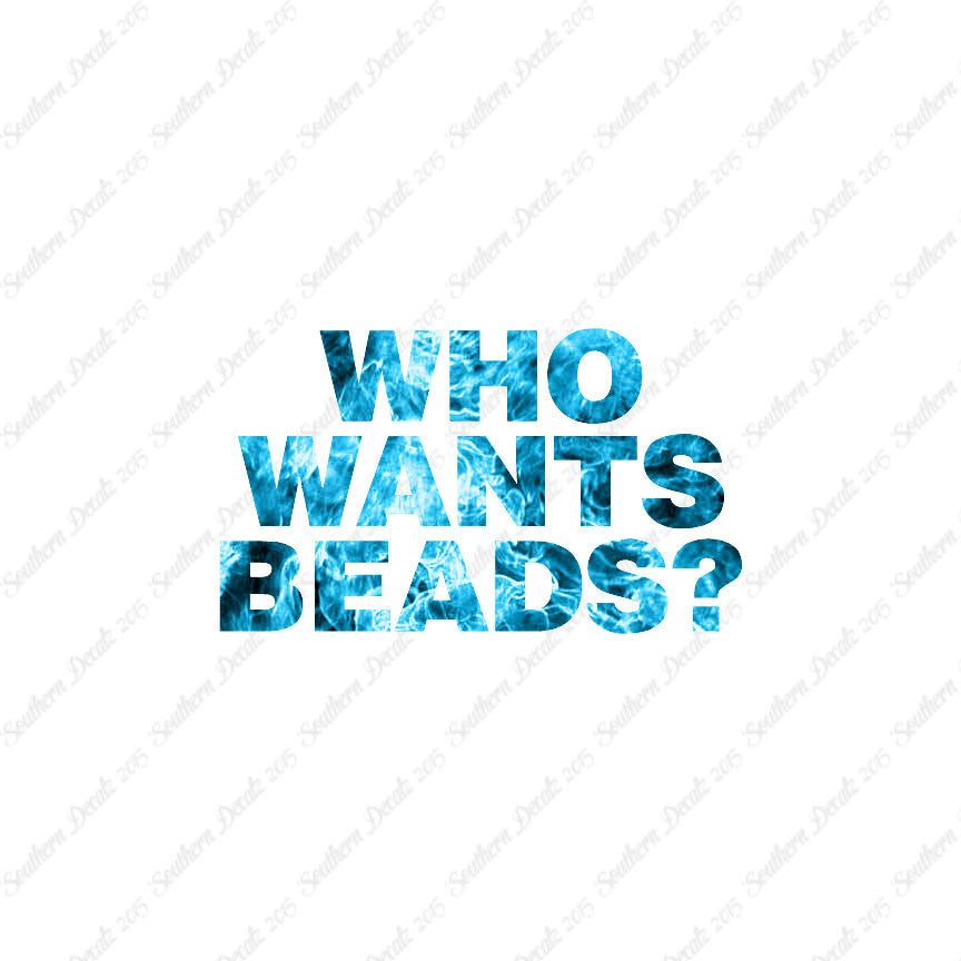 Who Wants Beads