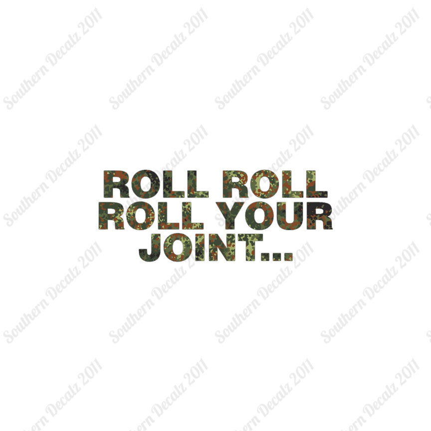 Roll Roll Roll Your Joint