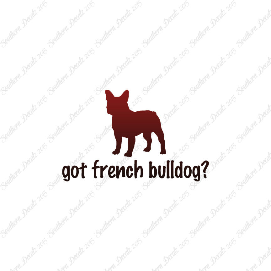 Got French Bulldog ? Dog Breed