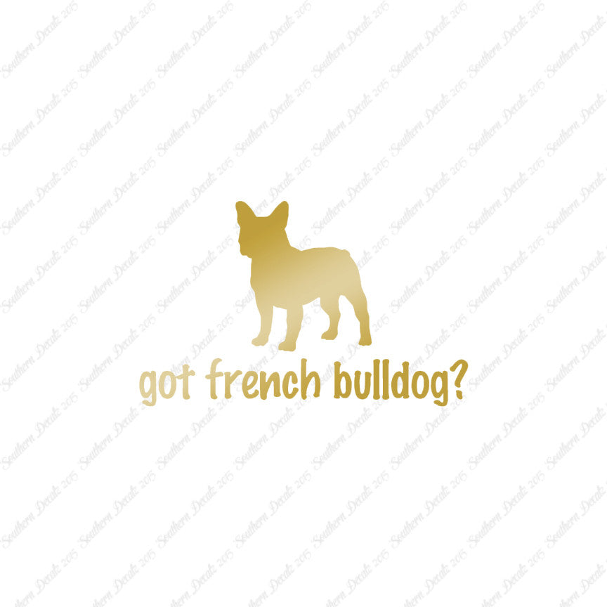 Got French Bulldog ? Dog Breed