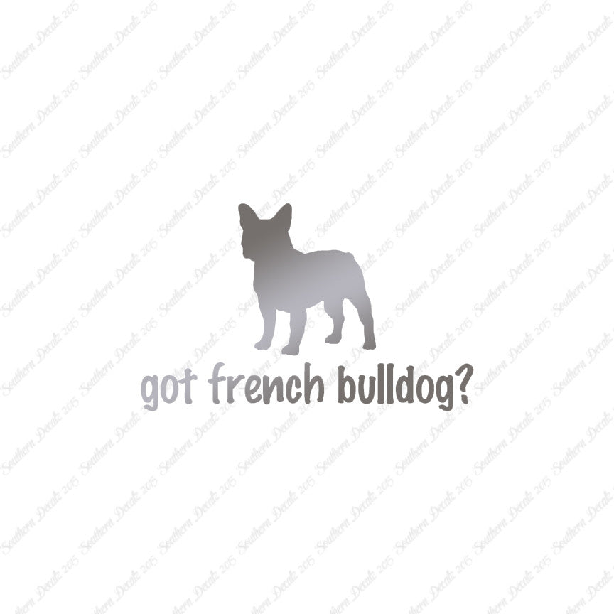 Got French Bulldog ? Dog Breed