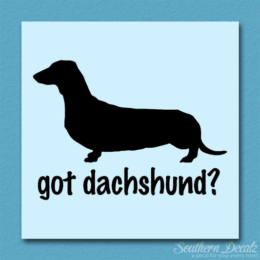 Got Dachshund ? Breed Dog