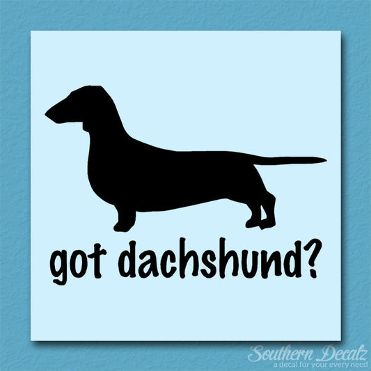 Got Dachshund ? Dog Breed