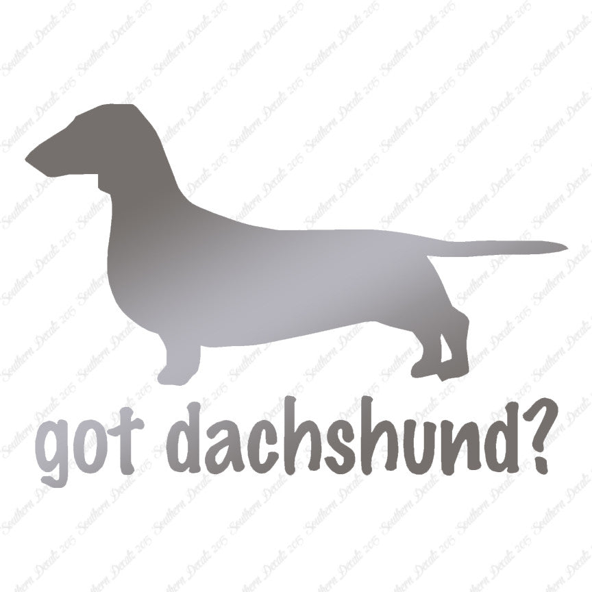Got Dachshund ? Dog Breed