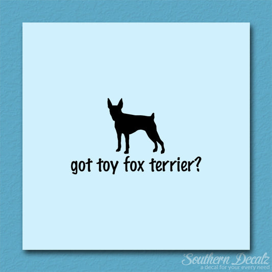 Got Toy Fox Terrier ? Dog Breed