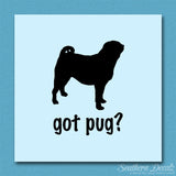 Got Pug ? Dog Breed