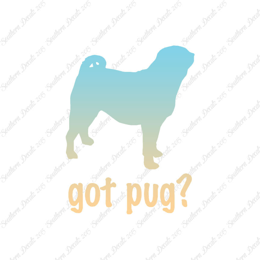 Got Pug ? Dog Breed