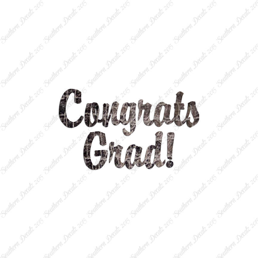 Congrats Grad Graduation