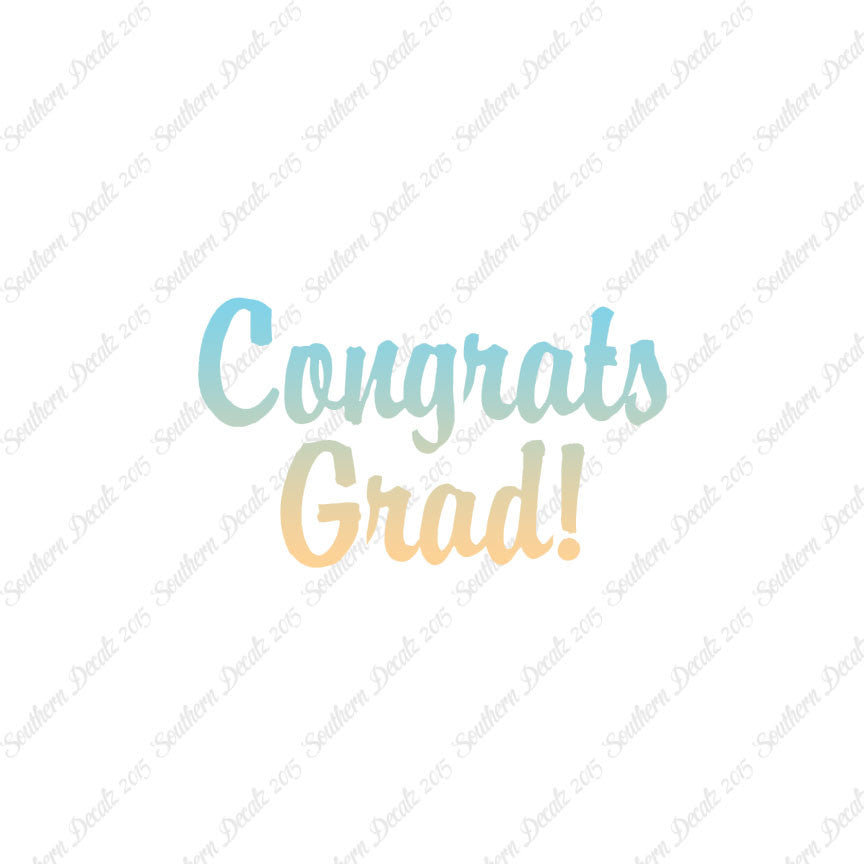 Congrats Grad Graduation