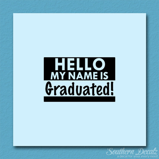 My Name Is Graduated