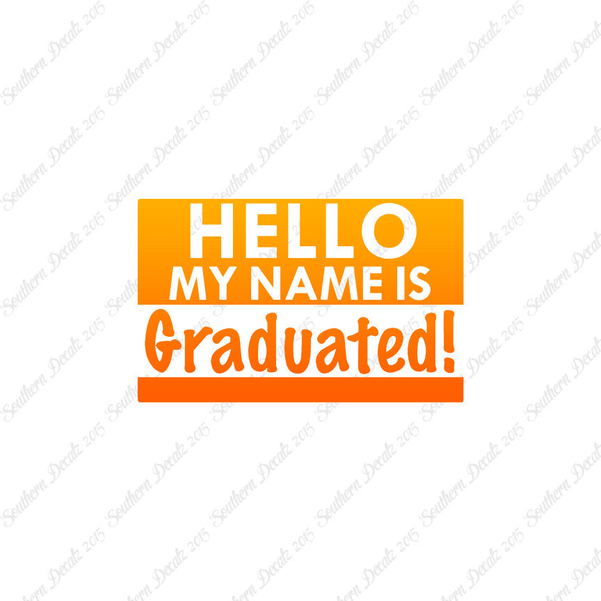 My Name Is Graduated