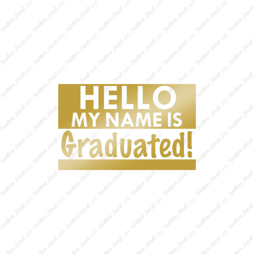 My Name Is Graduated