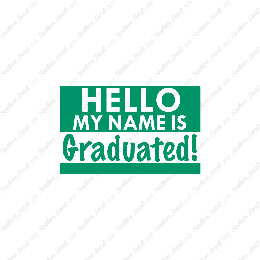 My Name Is Graduated