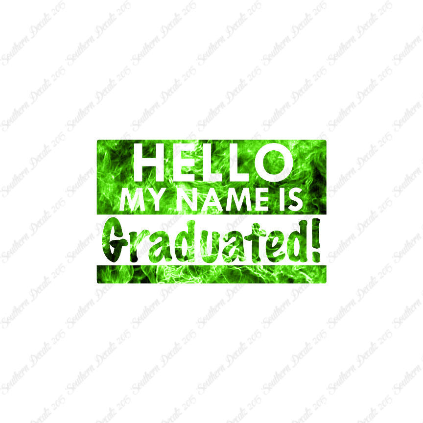 My Name Is Graduated