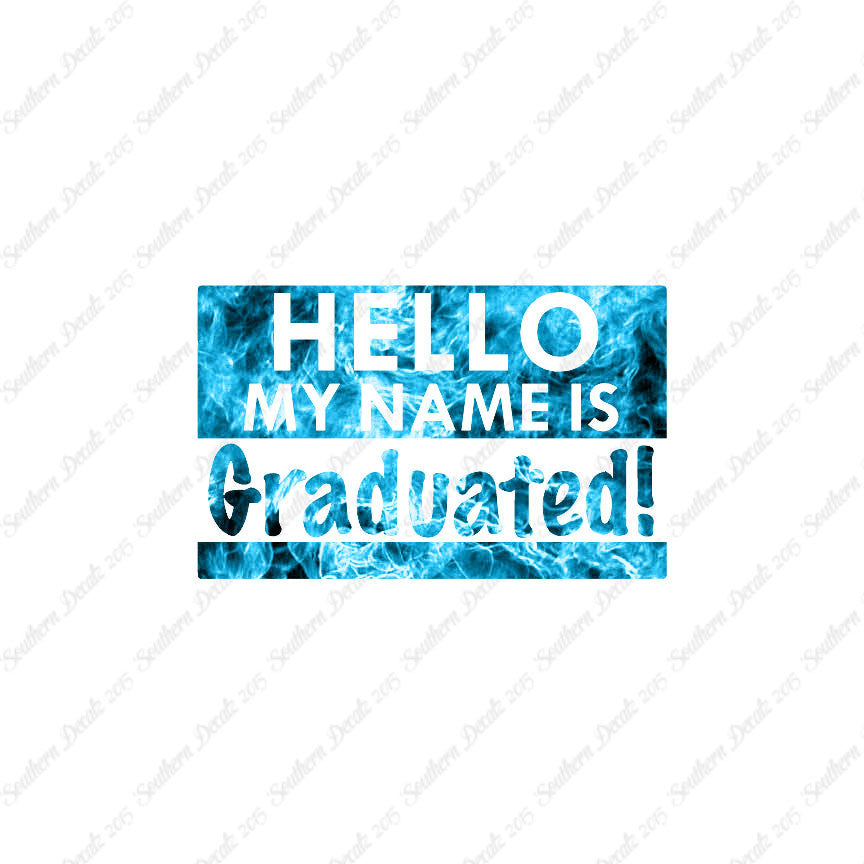 My Name Is Graduated
