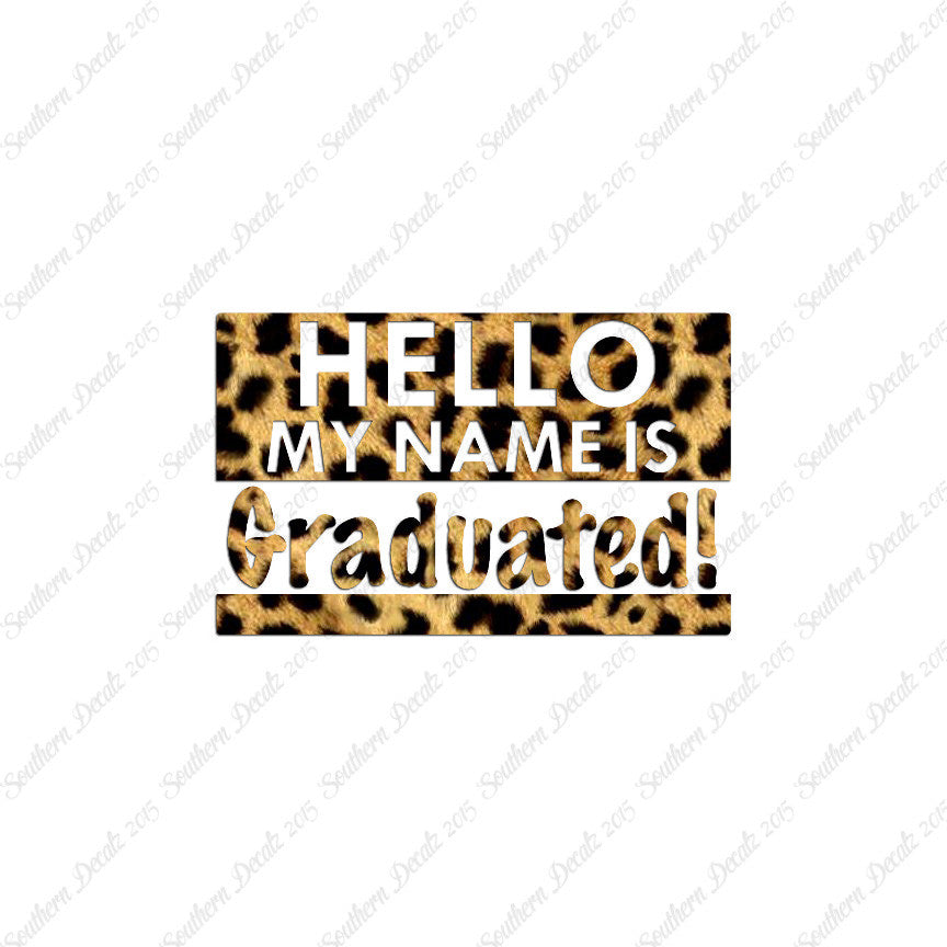 My Name Is Graduated