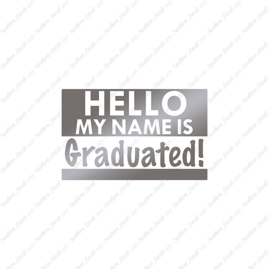 My Name Is Graduated