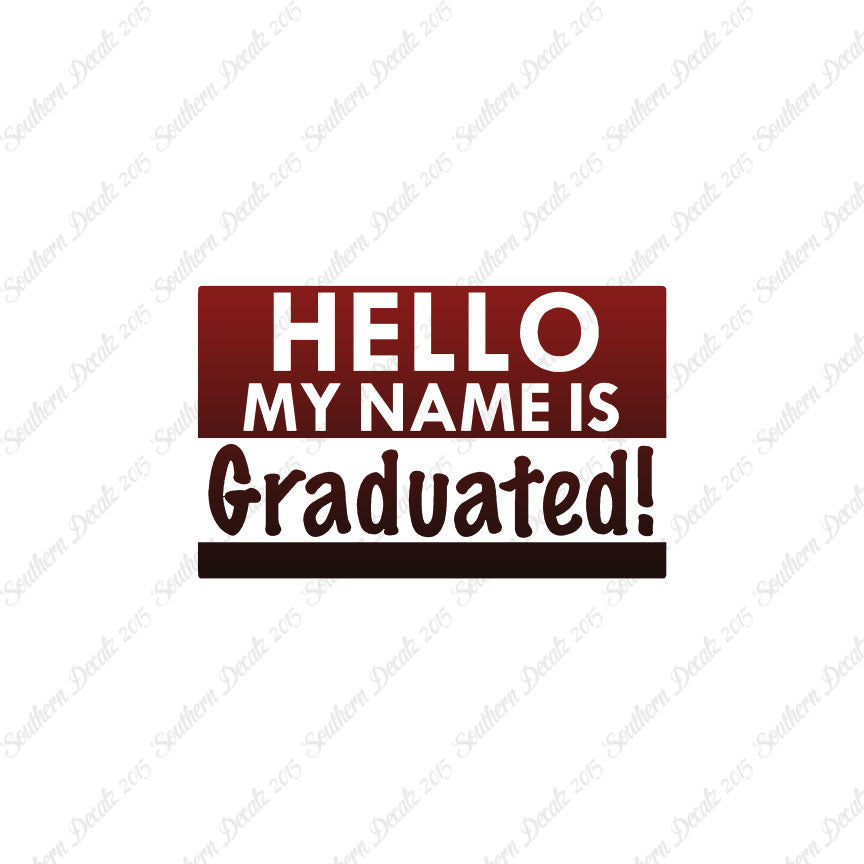 My Name Is Graduated