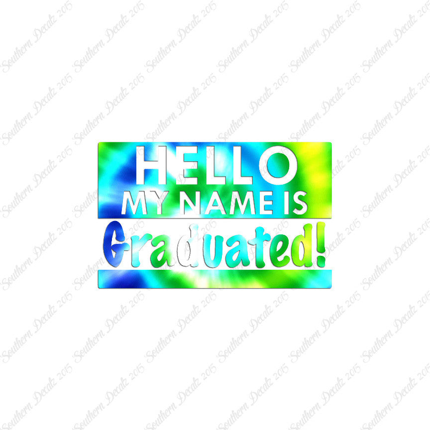 My Name Is Graduated