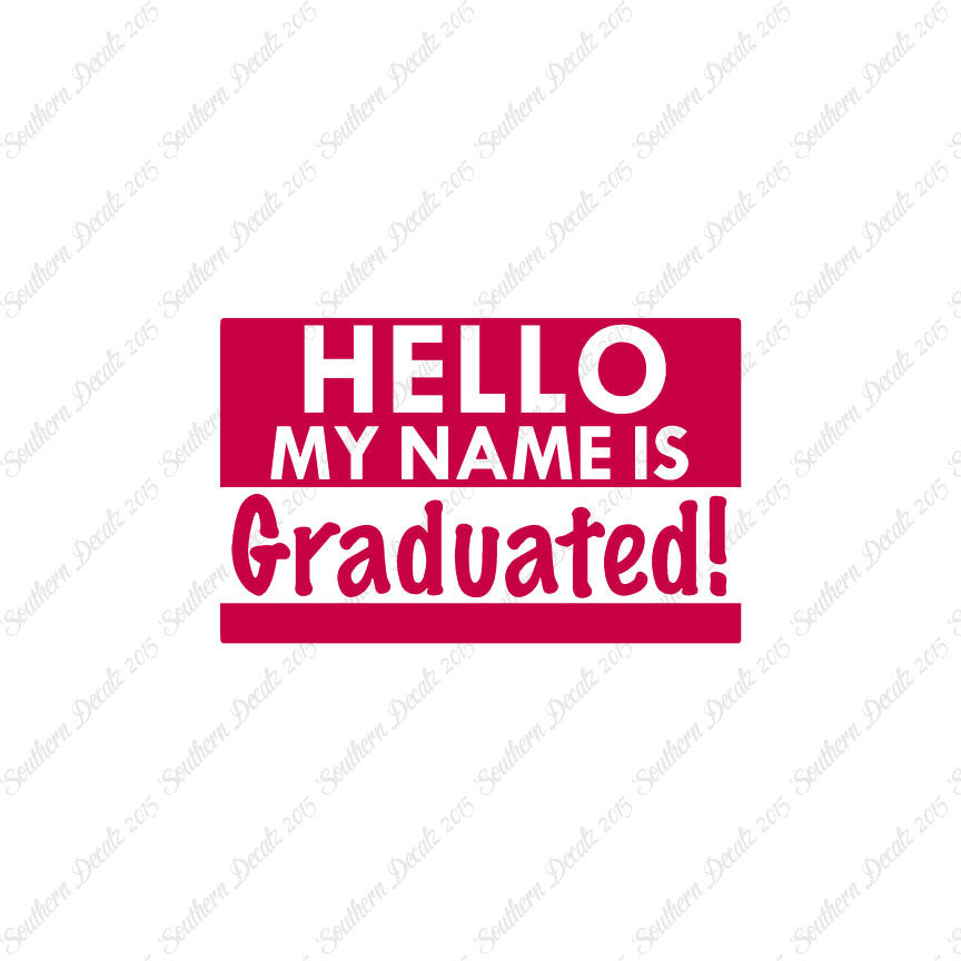 My Name Is Graduated