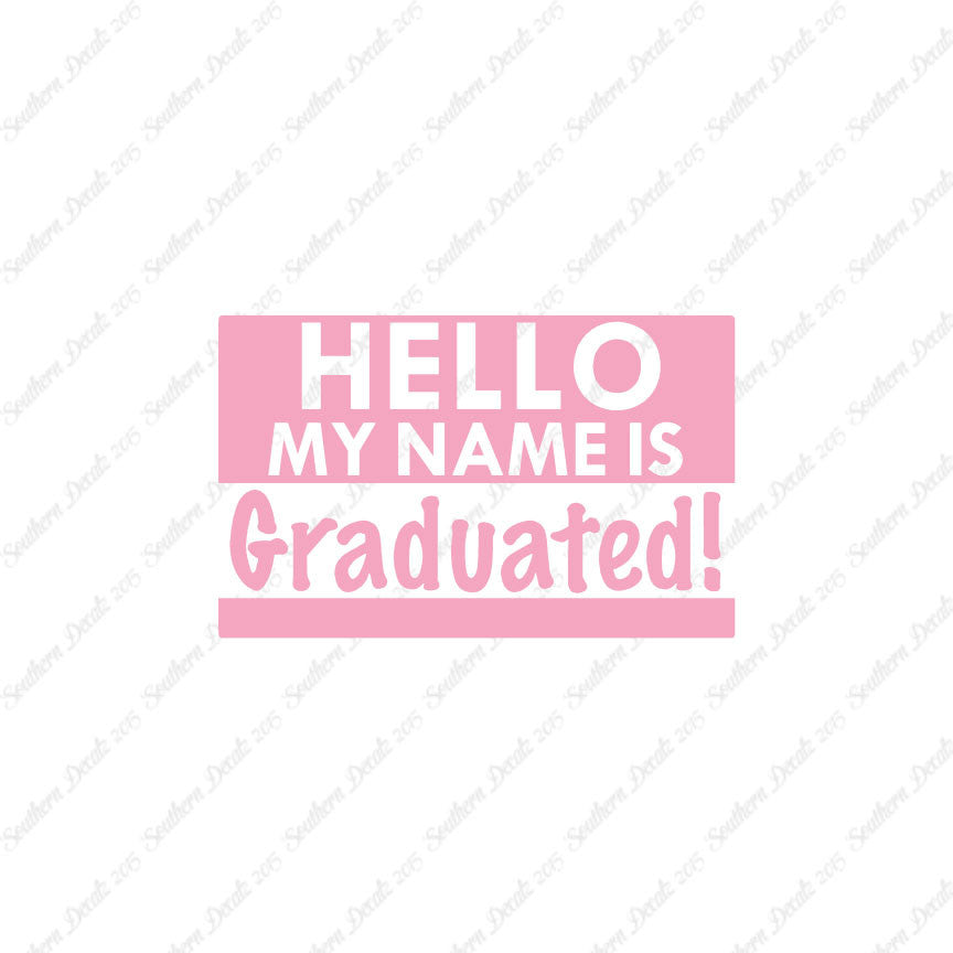 My Name Is Graduated