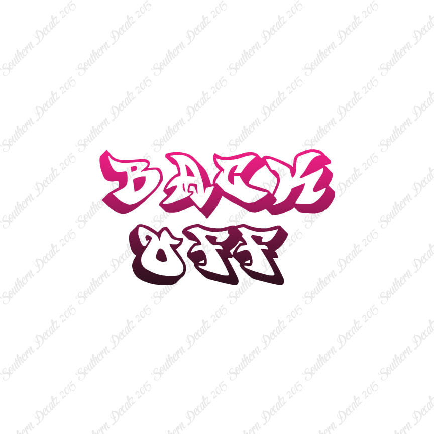 Back Off Text
