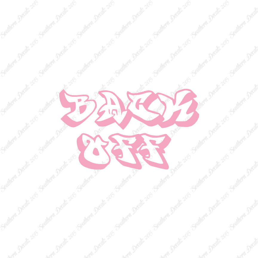 Back Off Text