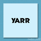 Yarr Text