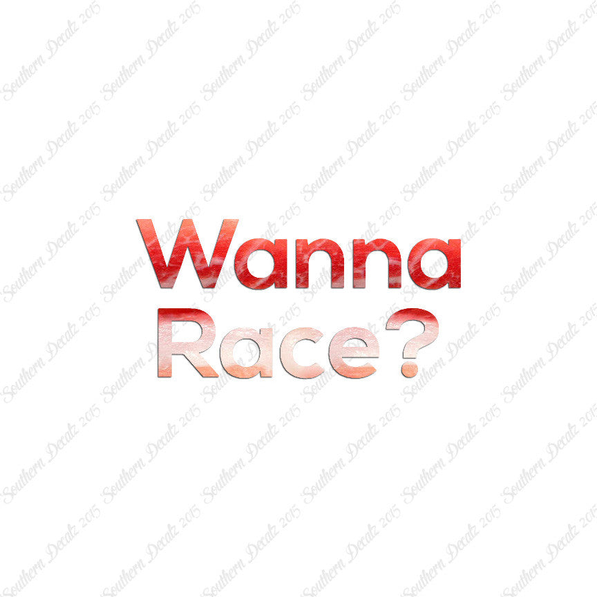 Wanna Race ?