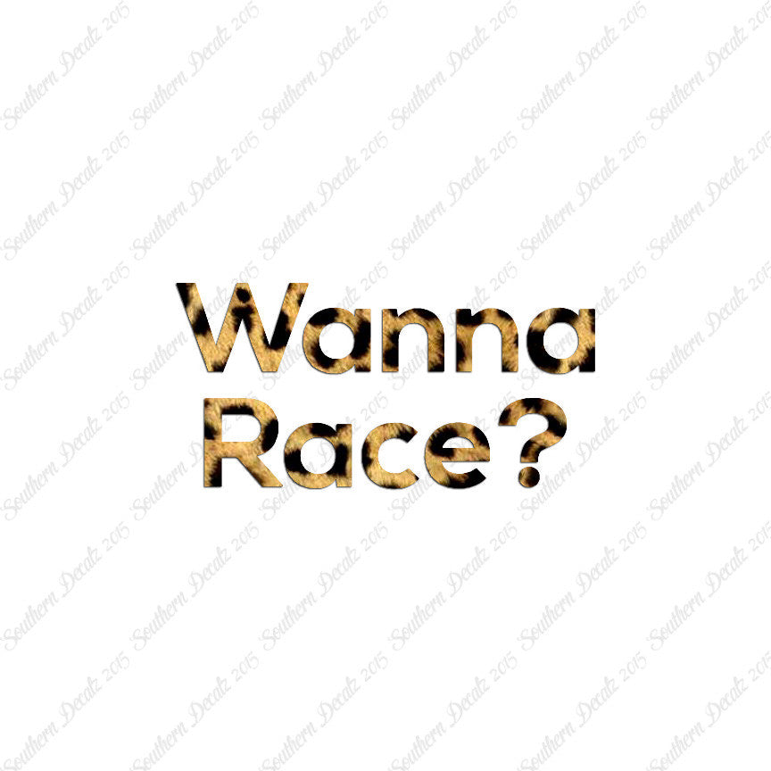 Wanna Race ?