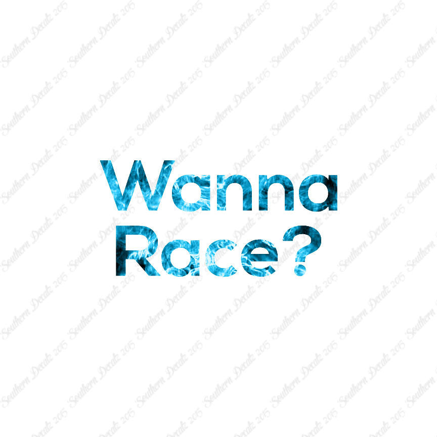 Wanna Race ?