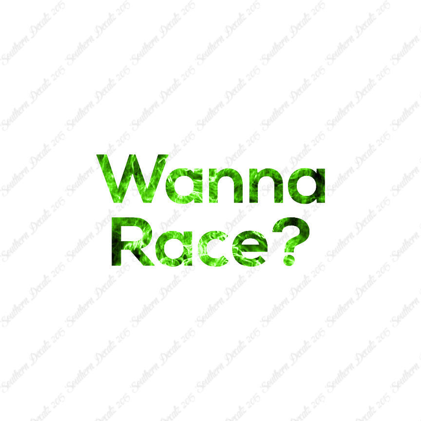 Wanna Race ?