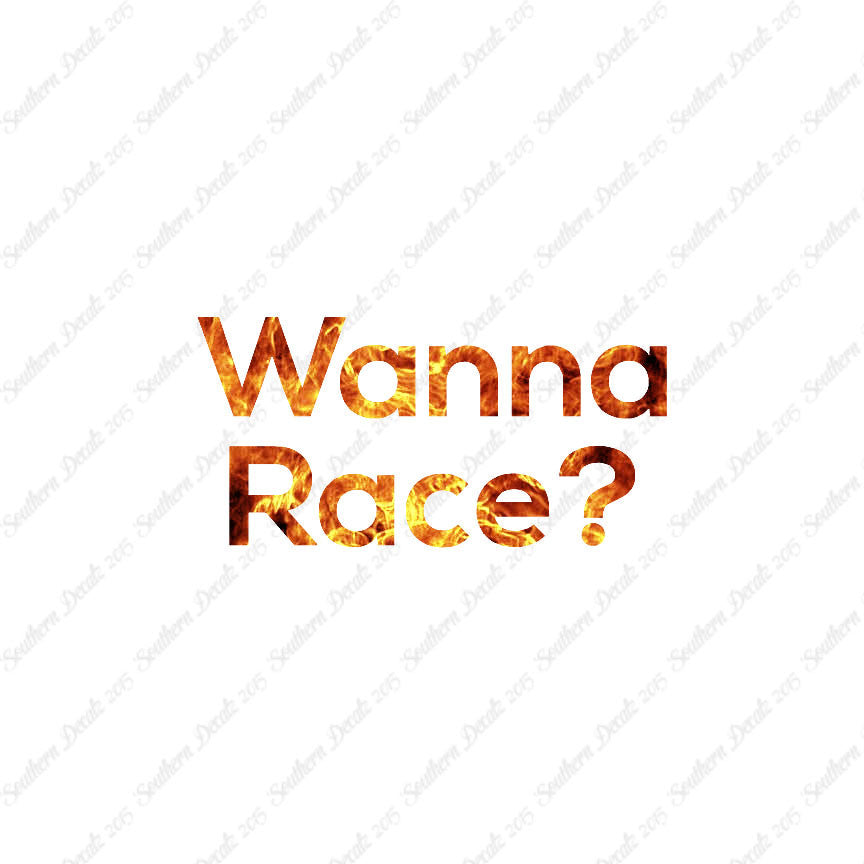 Wanna Race ?