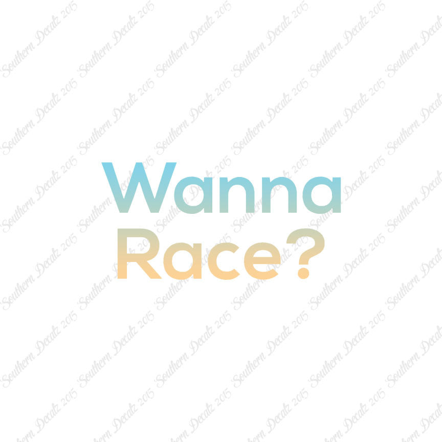 Wanna Race ?