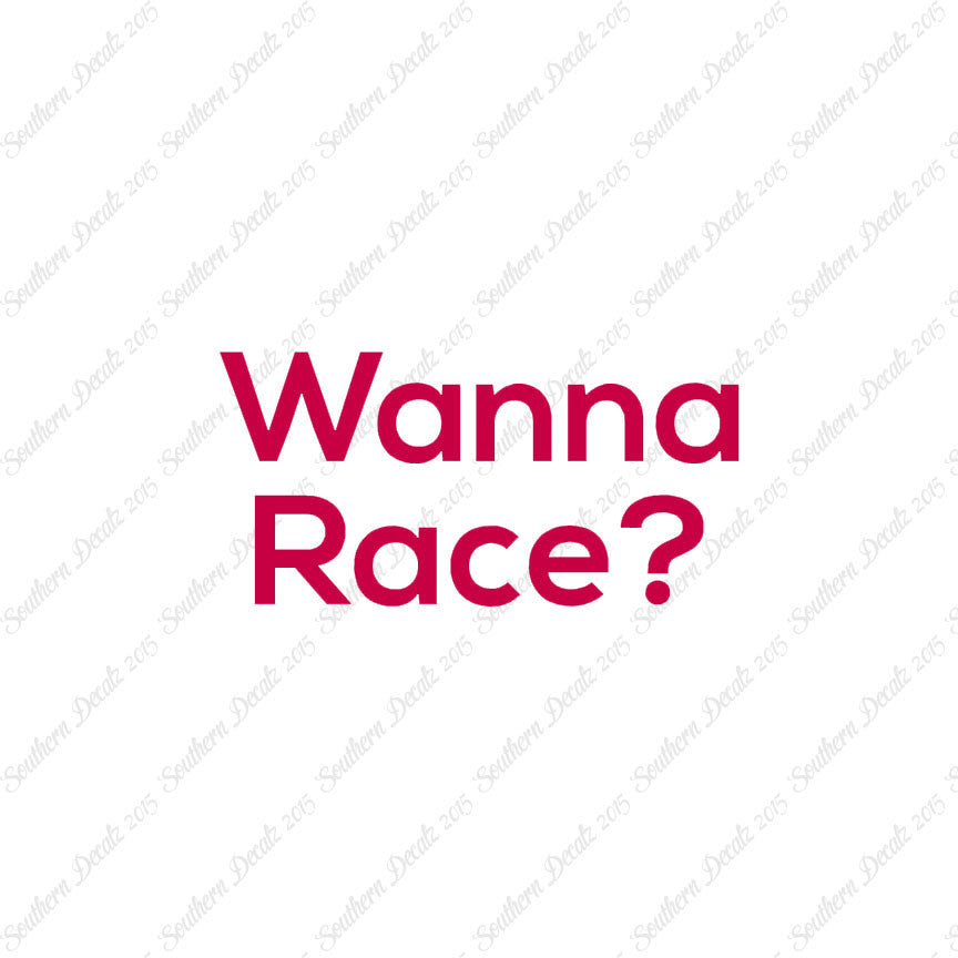 Wanna Race ?