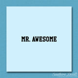 Mr. Awesome