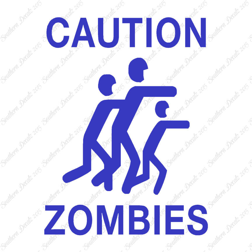 Caution Zombies