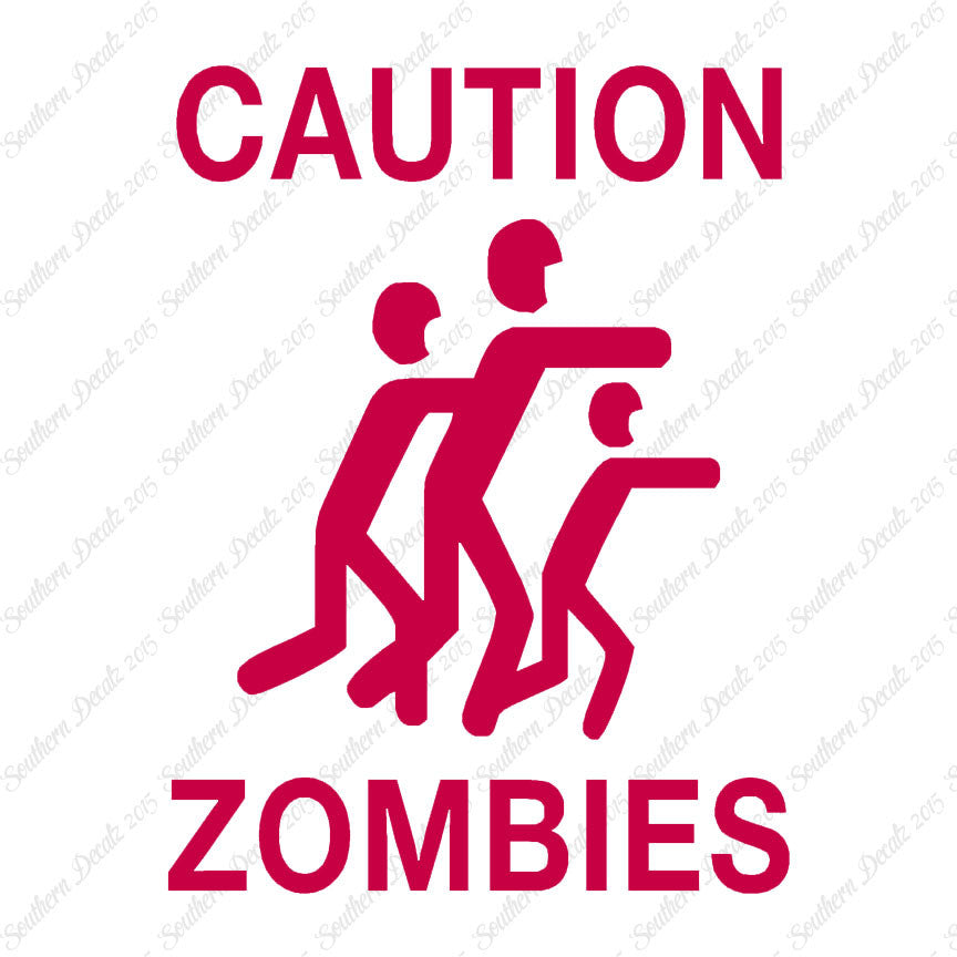 Caution Zombies
