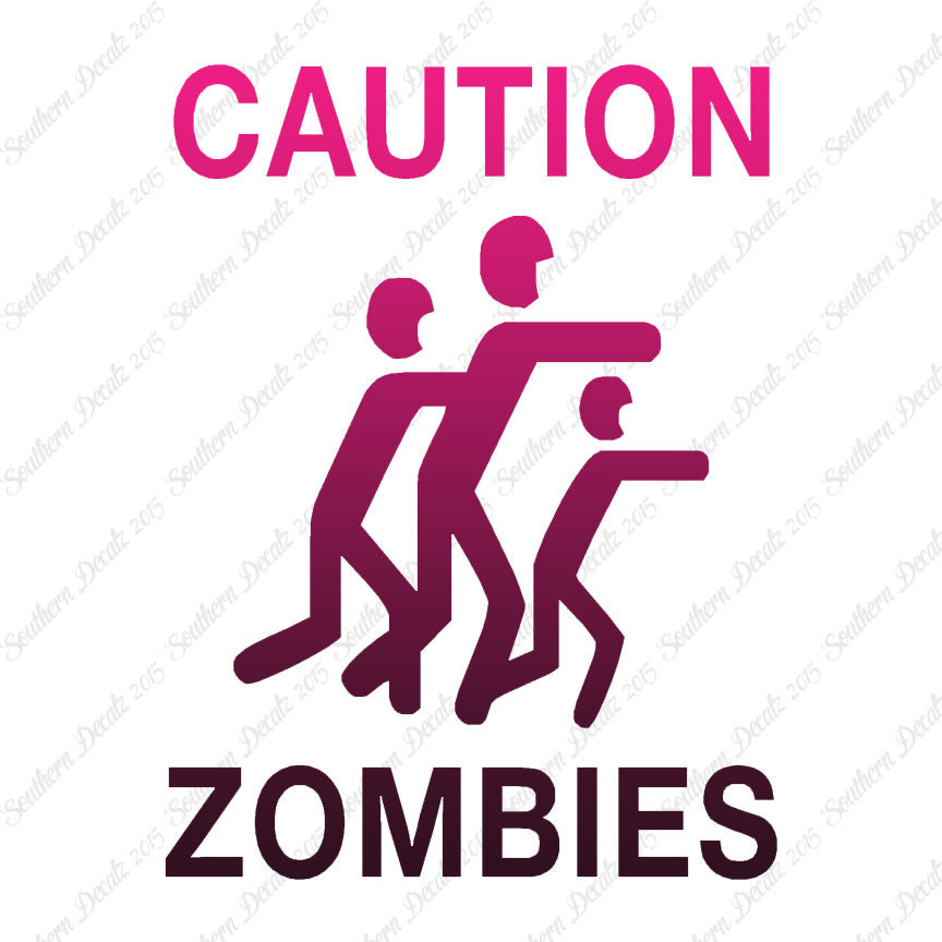 Caution Zombies