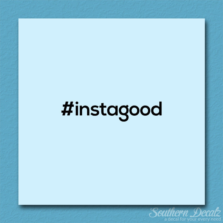 Hashtag Instagood #instagood