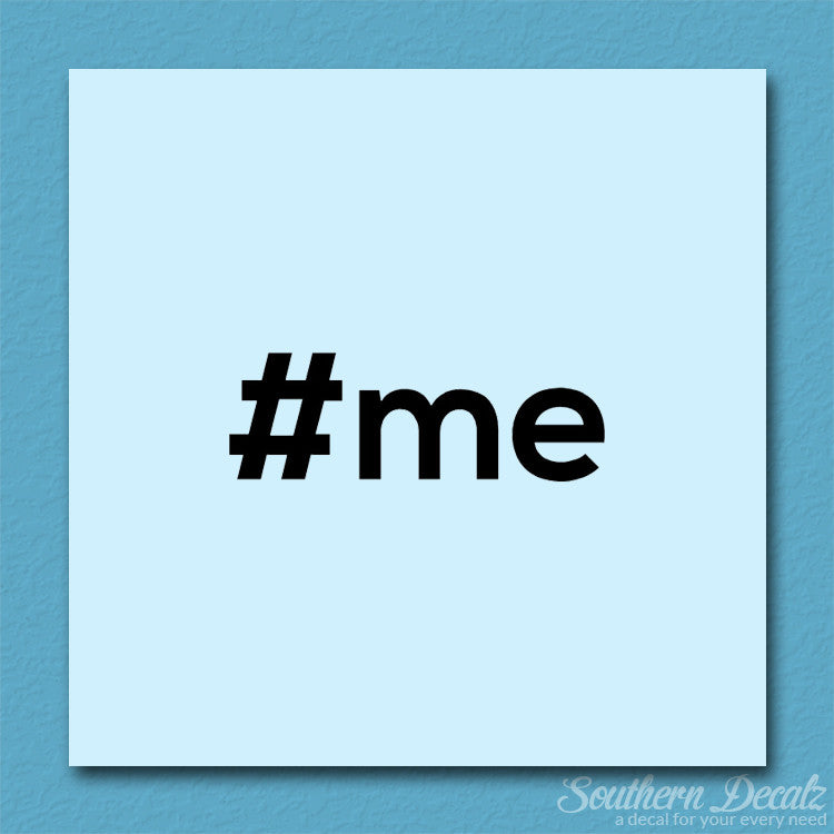 Hashtag Me #me