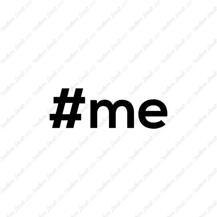 Hashtag Me #me