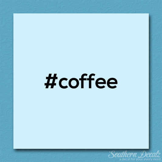Hashtag Coffee #coffee
