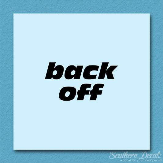 Back Off Funny Text