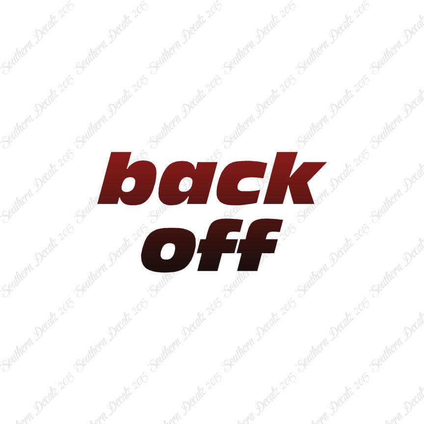 Back Off Funny Text