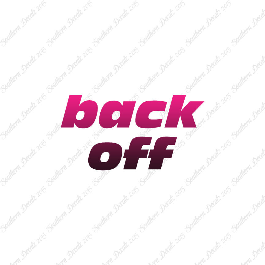 Back Off Funny Text