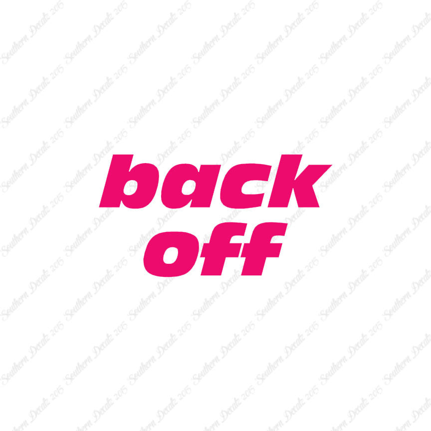 Back Off Funny Text