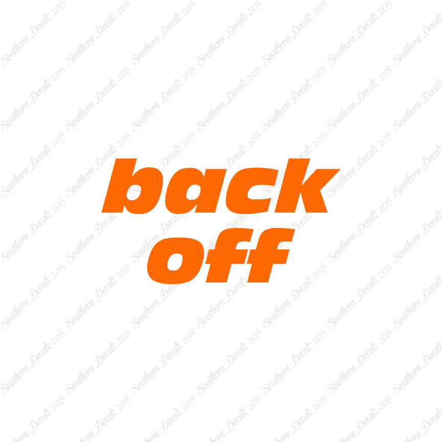 Back Off Funny Text