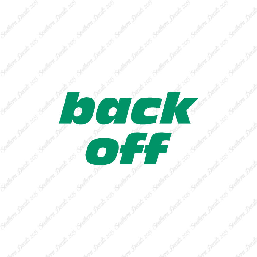 Back Off Funny Text